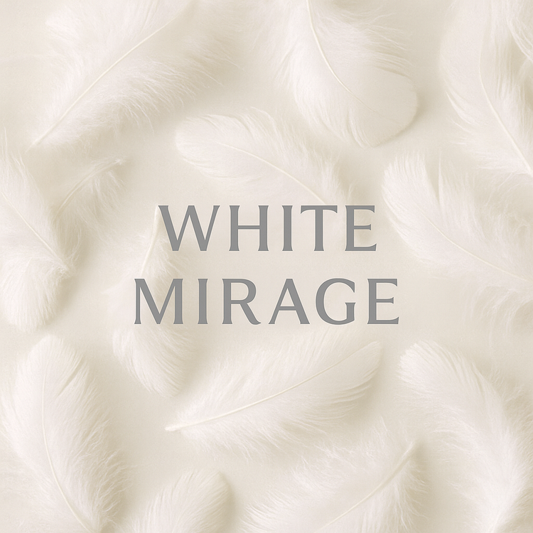 WHITE MIRAGE